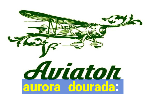 aurora dourada: retorno pdf